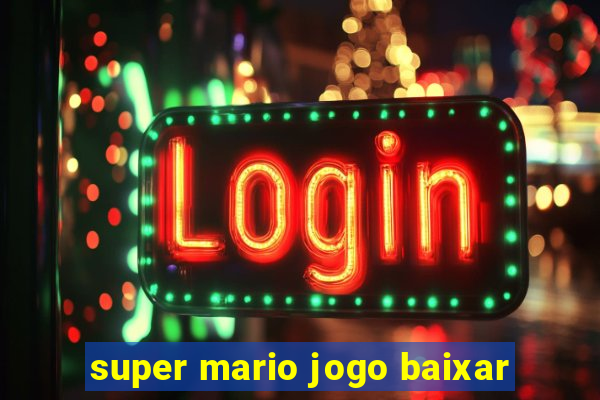 super mario jogo baixar